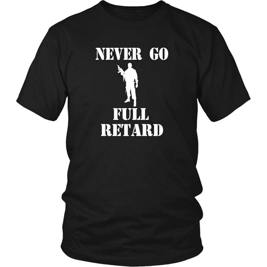 Tee Spiral Never Go Full Retard Men T-Shirt – Tropic Thunder Quote Men’S Cotton T-Shirt