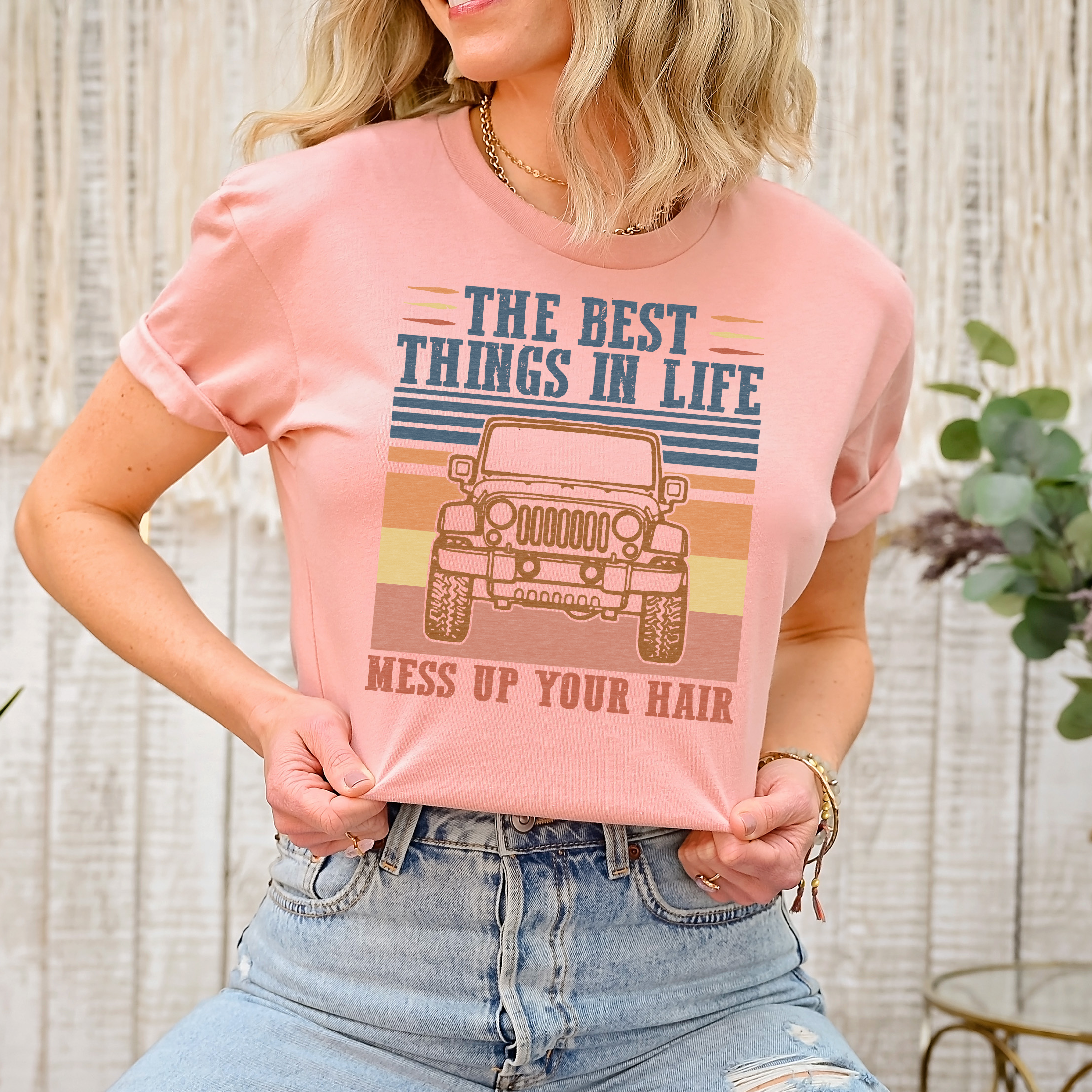 The Best Things In Life Mess Up Your Hair T-Shirt