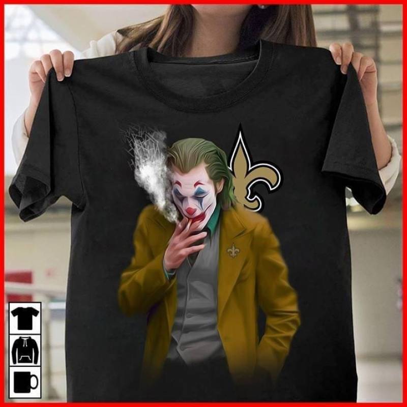 New Orleans Saints Joker For Saints Lover T Shirt