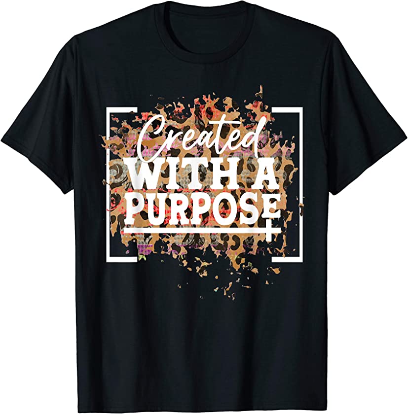 Created With A Purpose Leopard Print Christian T-Shirt