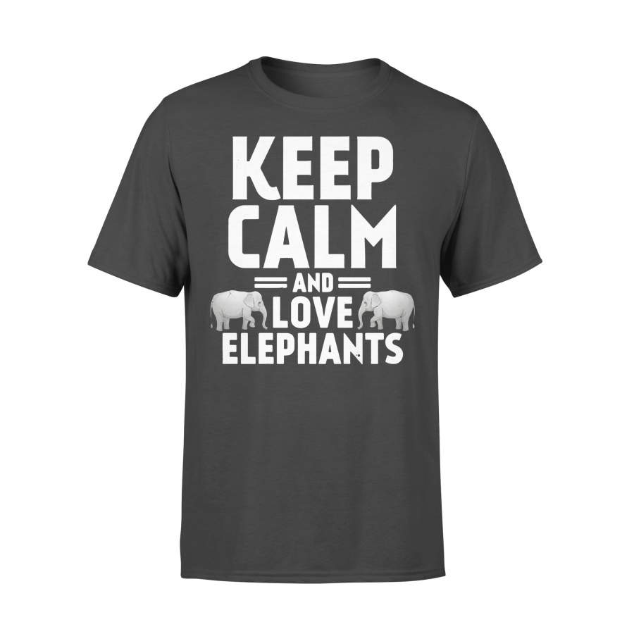 Keep Calm And Love Elephants T-shirt