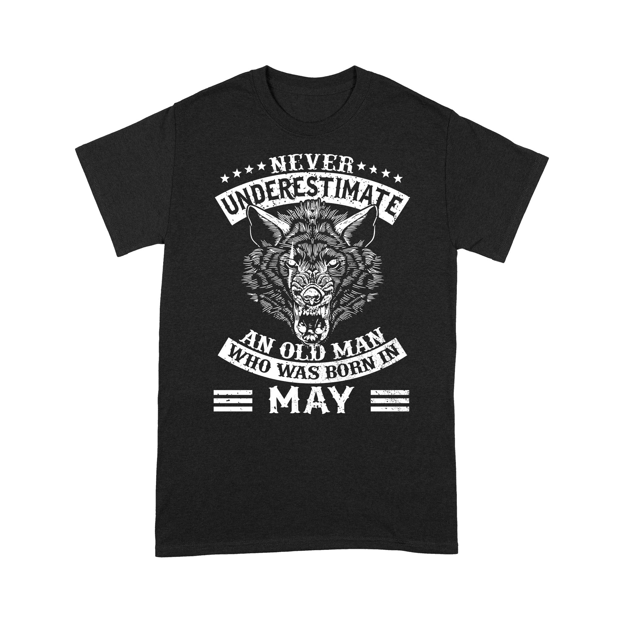 Never Underestimate An Old Man Wolf May – Standard T-Shirt