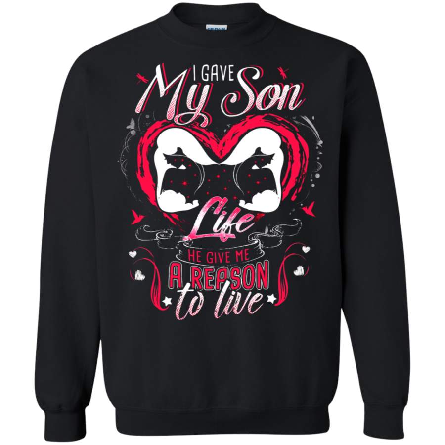 AGR Family – I Gave My Son Life She Give Me A Reason To Live Sweatshirt