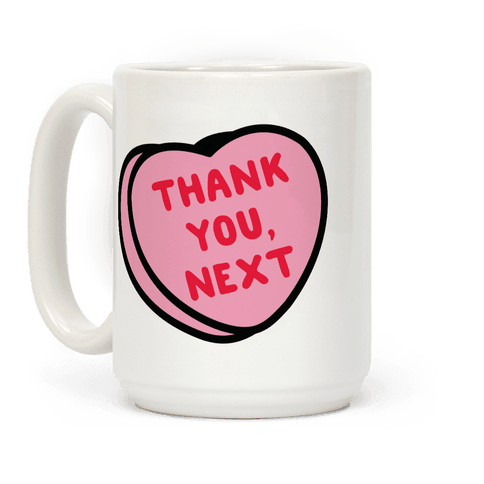 Thank You Next Pink Candy Heart Coffee Mug