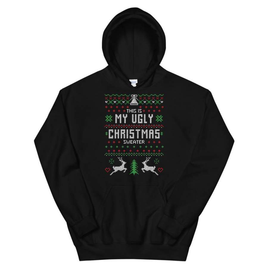 This Is My Ugly Transparent For Christmas Ugly Sweater Design Unisex Hoodie