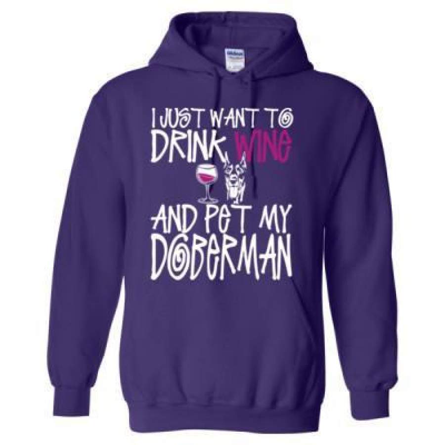 AGR I Just Want To Drink Wine And Pet My Doberman Dog – Heavy Blend™ Hooded Sweatshirt