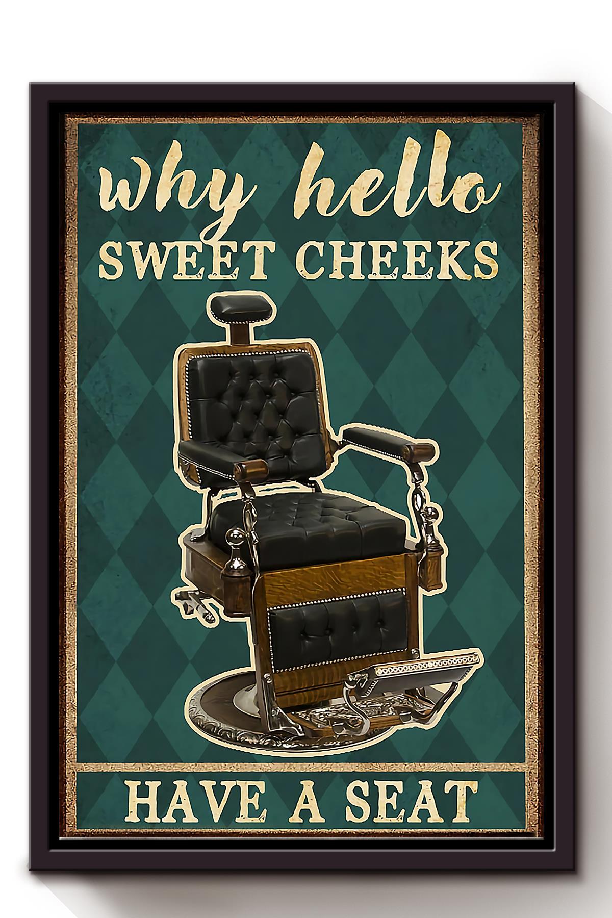 Vintage Chair Why Hello Sweet Cheeks Have A Seat Wall Art For Home Decor Framed Matte Canvas