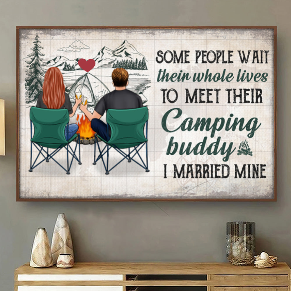 Camping Couple – Some People Wait Their Whole Lives To Meet Their Camping Buddy Landscape Poster & Canvas Home Decor Wall Art Visual Art