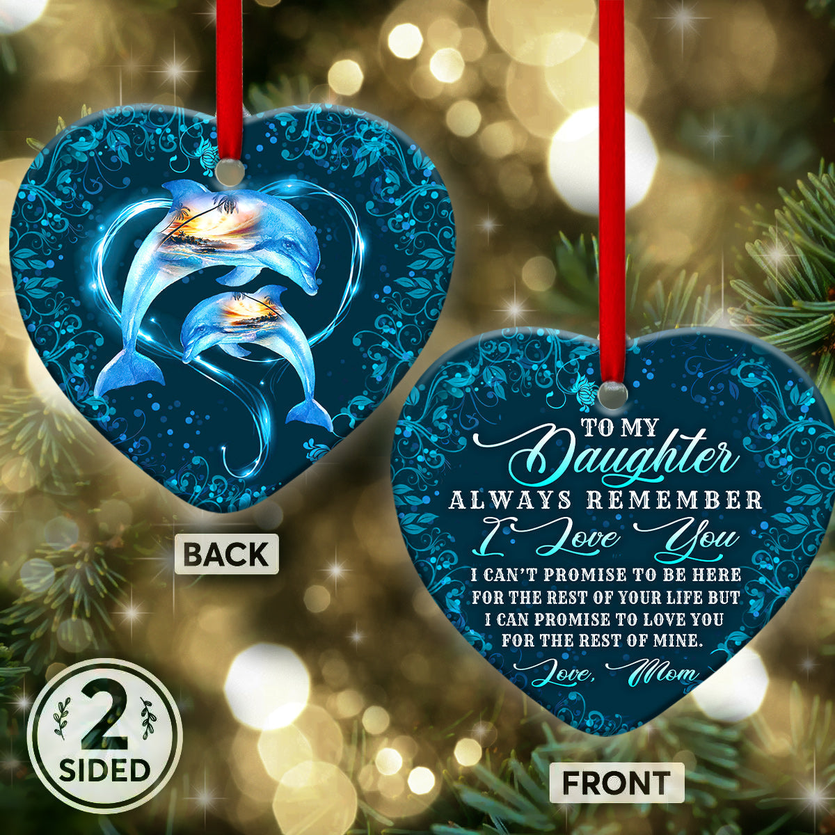 Dolphin To My Daughter – Heart Ornament