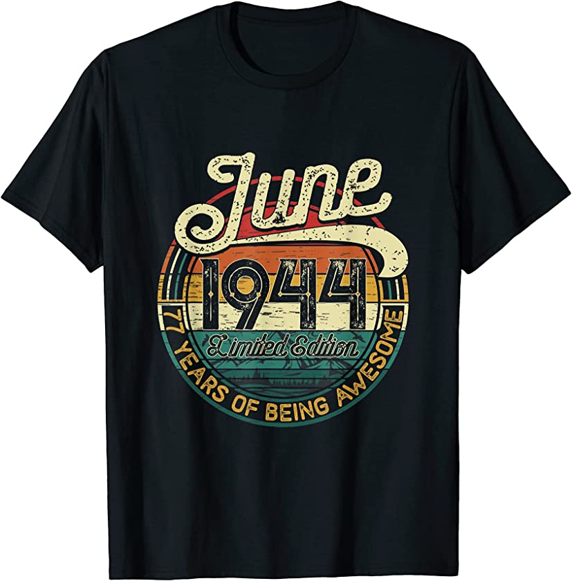 77th Birthday Gift 77 Years Old Retro Vintage June 1944 T-Shirt