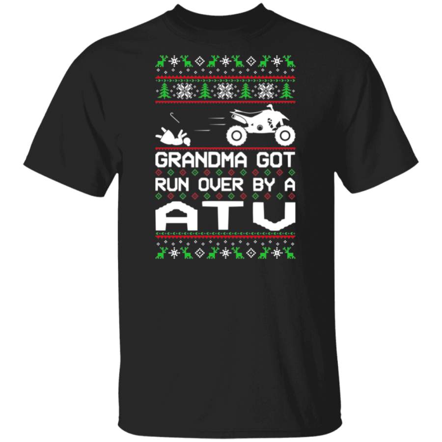 ATV 4-Wheeler Grandma Got Run Over  Ugly Christmas T-Shirt