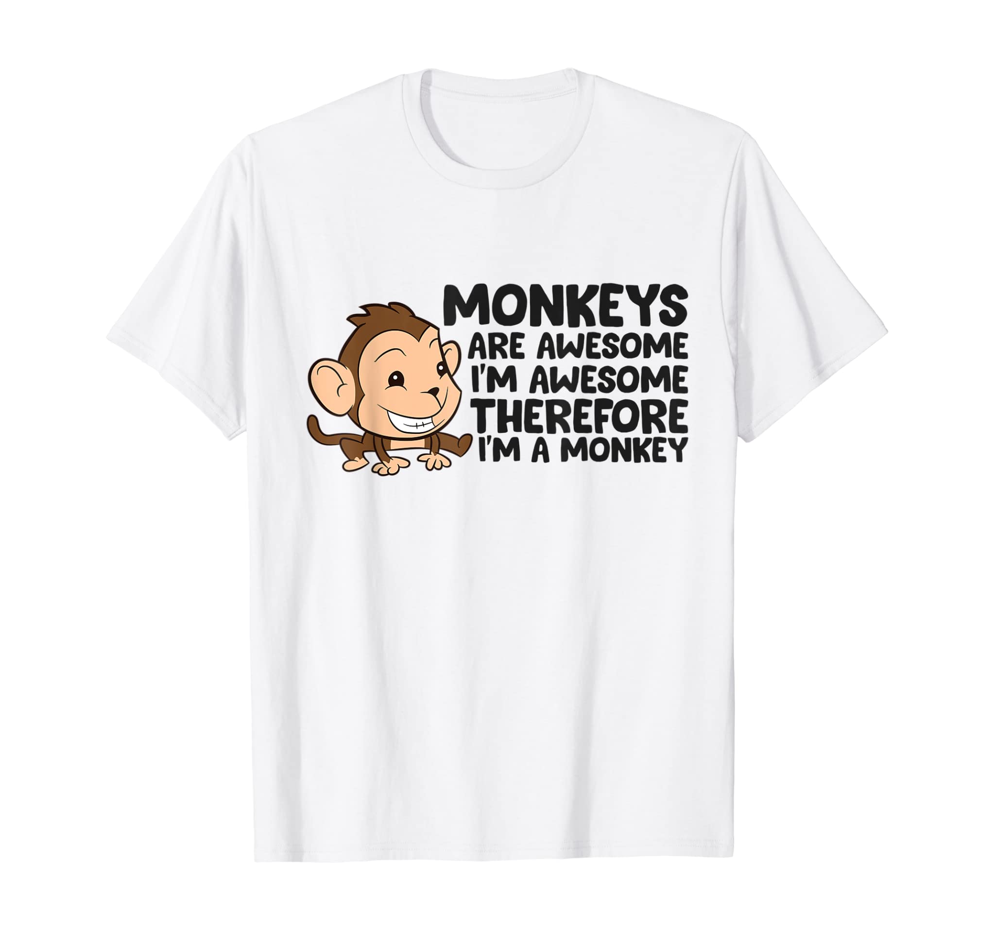 Funny Monkeys Are Awesome I’M A Monkey T-Shirt