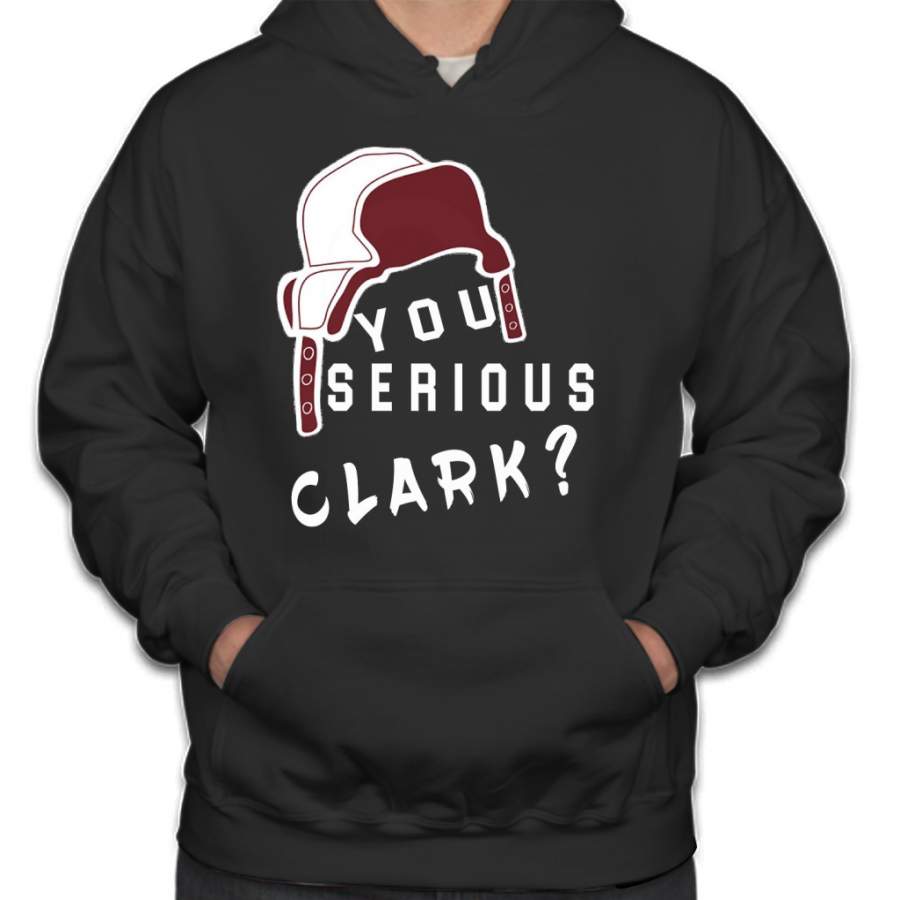 You Serious Clark Funny Christmas Holiday T shirt Hoodie