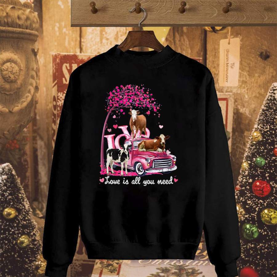 Cow farm love is all you need pink love tree truck lovers small cute heart black sweatshirt for men and women S-5XL