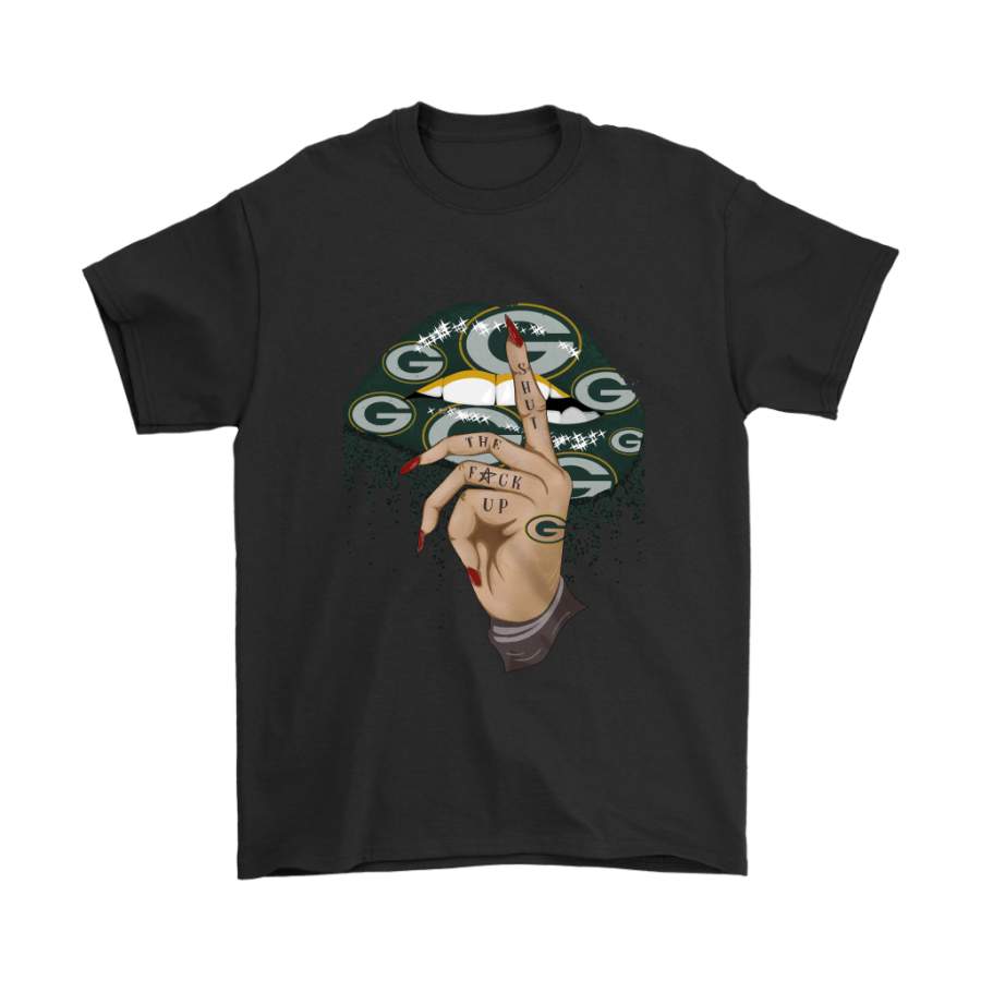 Shut The Fuck Up Fingers Tattoo Glossy Lips Green Bay Packers Shirts