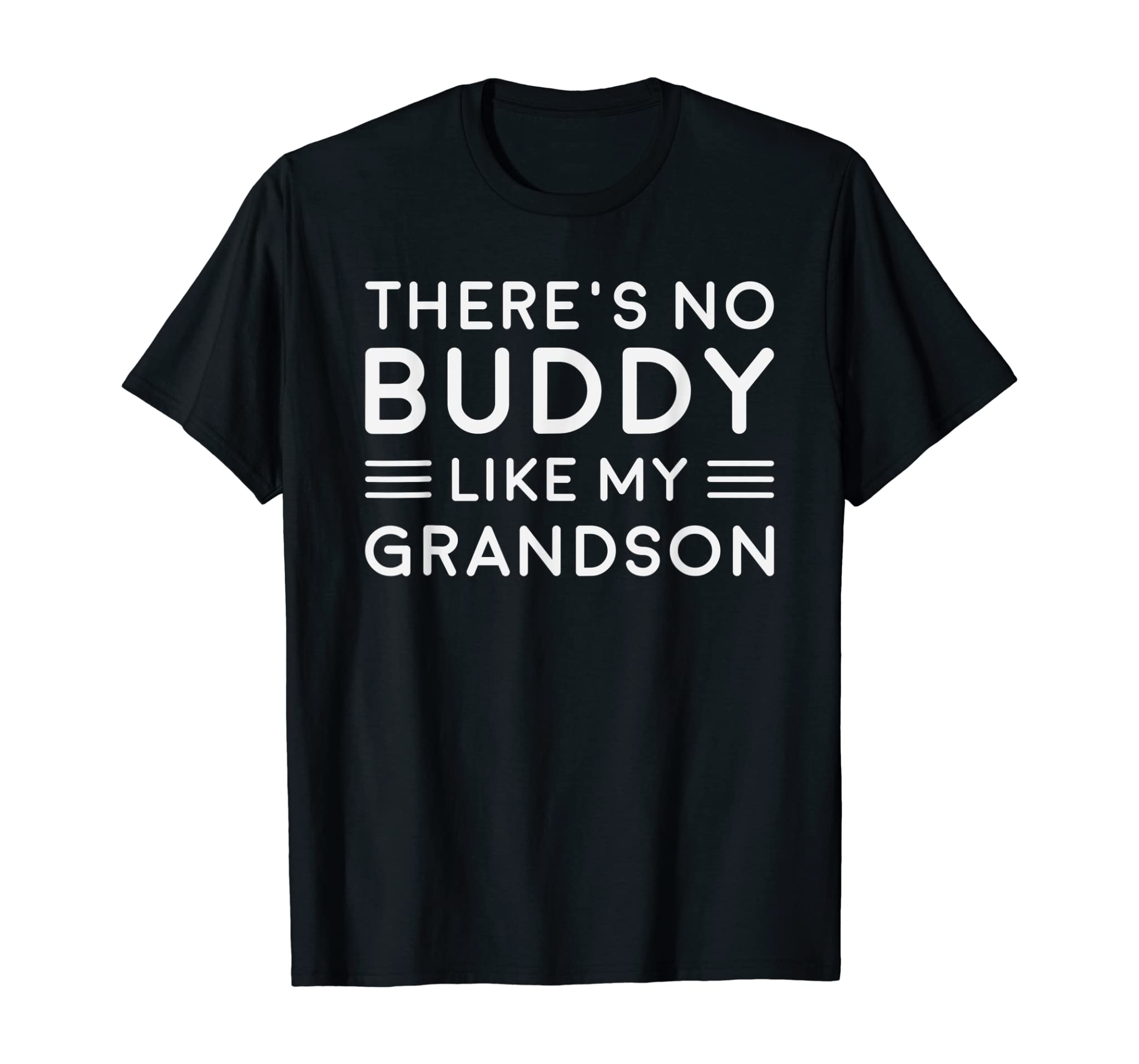 There Is No Buddy Like My Grandson Matching Grandpa Outfit T-Shirt