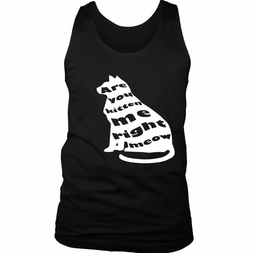 Are You Kitten Me Right Meow Bird Men’s Tank Top