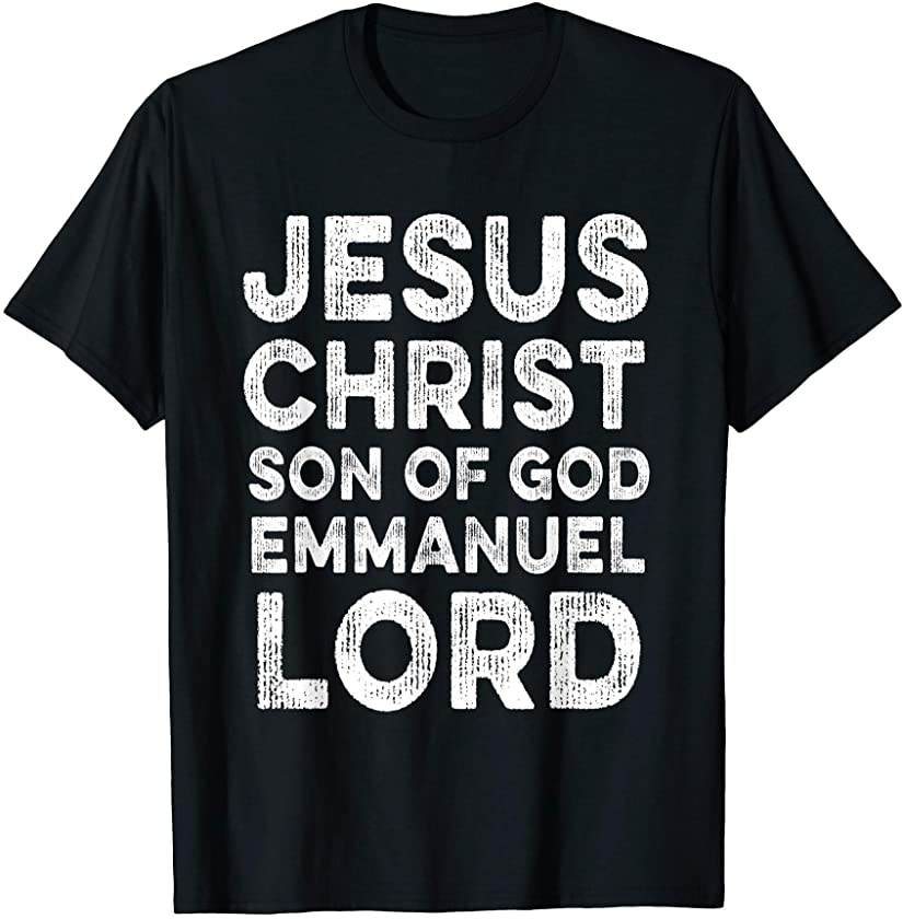 Jesus Christ Son Of God Emmanuel Lord Religious Christian T-Shirt