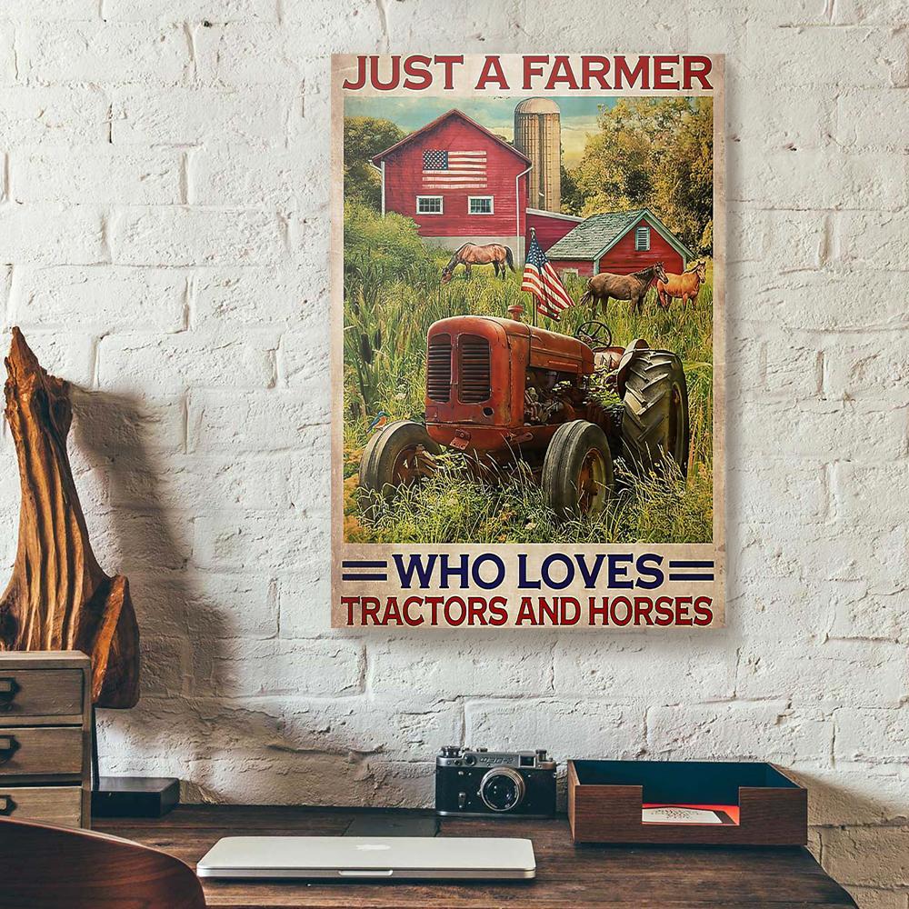 Best Canvas Prints Just A Farmer Who Loves Tractor And Horses Farmer Vertical Canvas Wall Art Delightful Wall Art Home Decor