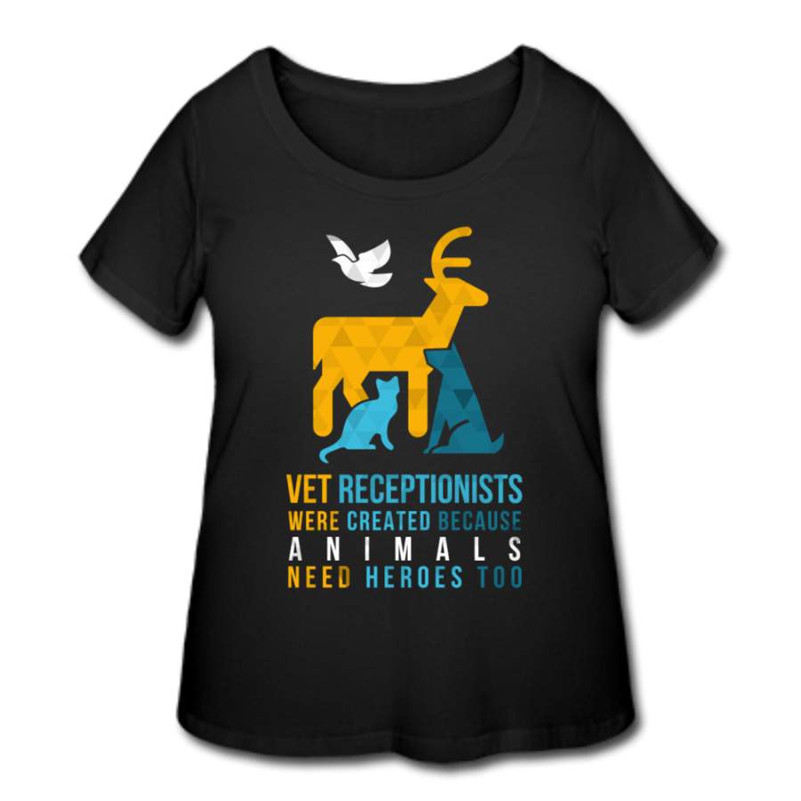 Vet receptionists were created because animals need heroes too Women’s Curvy T-shirt