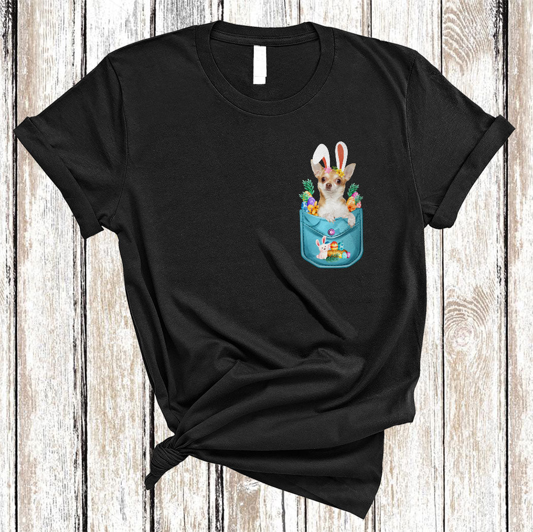 Bunny Chihuahua In Easter Pocket Cute Easter Day Egg Hunt Bunny Dog Lover Gifts T-Shirt