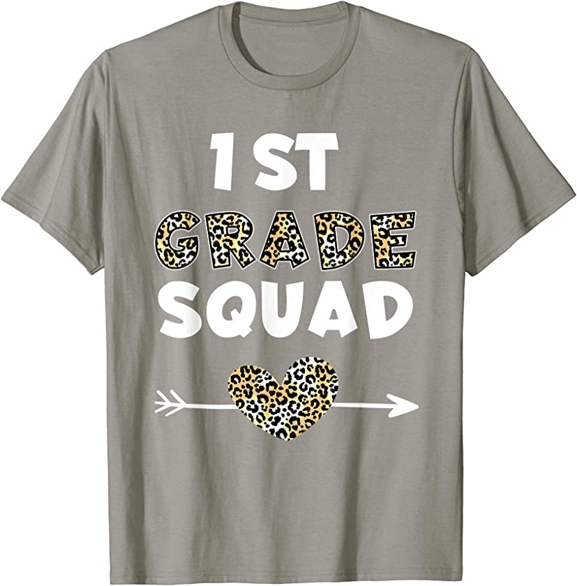 1st Grade Squad Leopard First Grade Teacher Student Gift T-Shirt