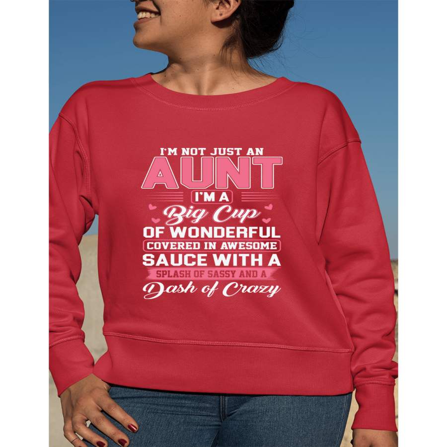 “I’M NOT JUST AN AUNT” Hoodie & Sweatshirt