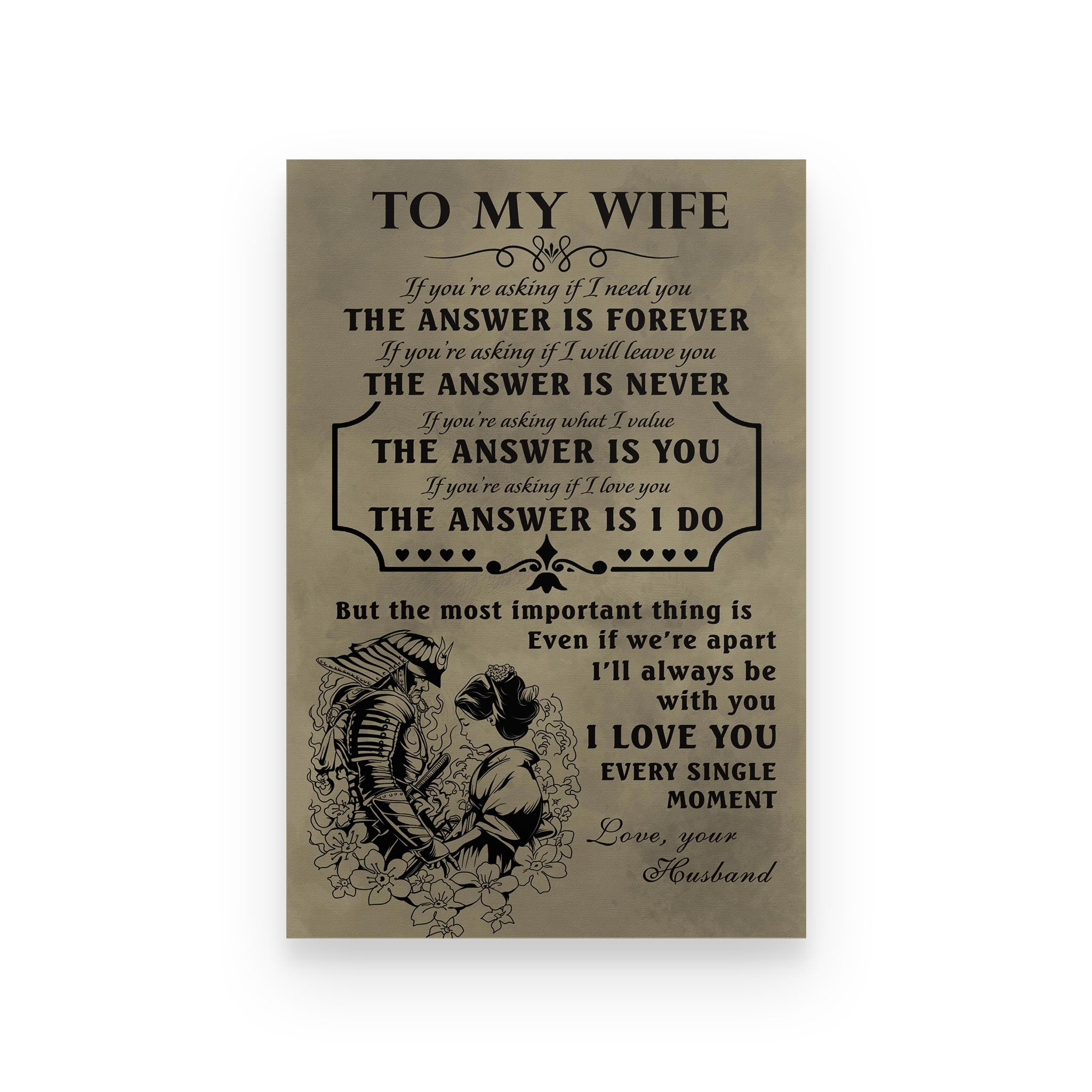 Samurai poster husband to wife  i love you every single moment