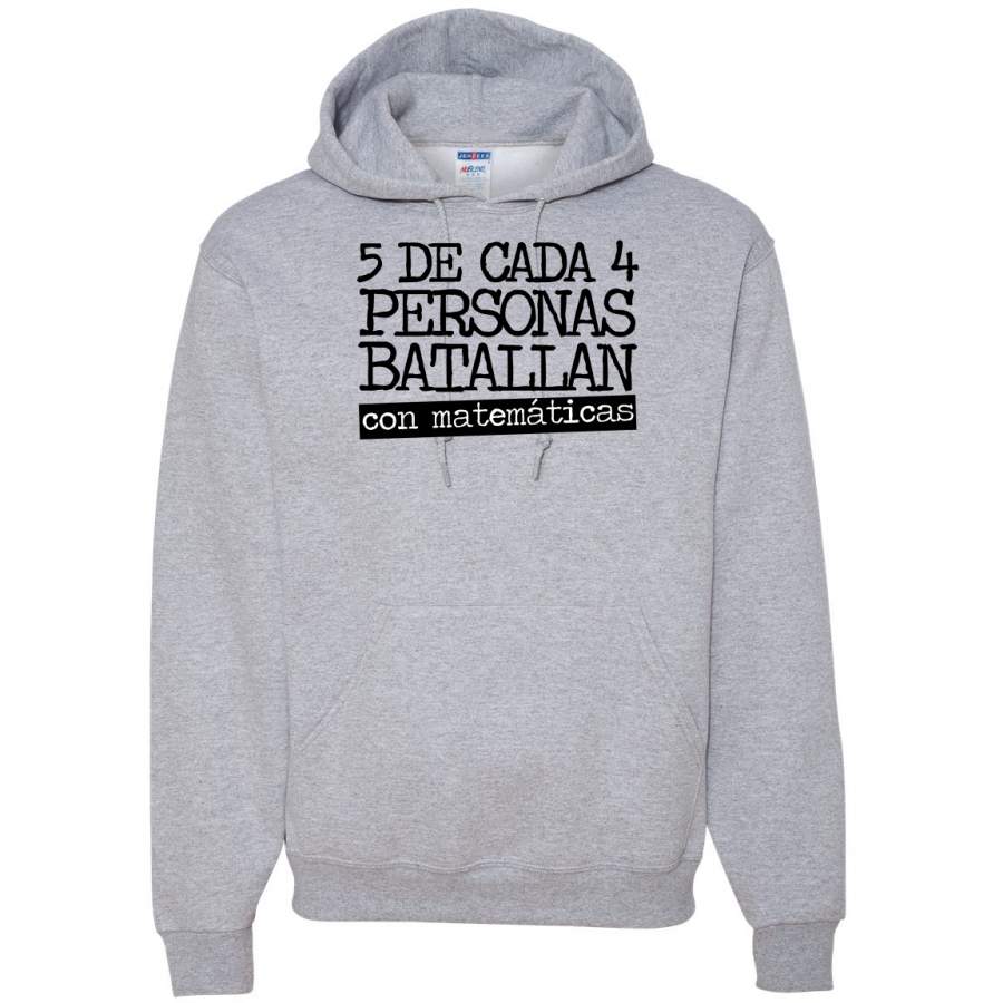 5 de Cada 4 Personas Funny 5 out of 4 Math Spanish Shirts En Espanol Hooded Sweatshirt Graphic Hoodie