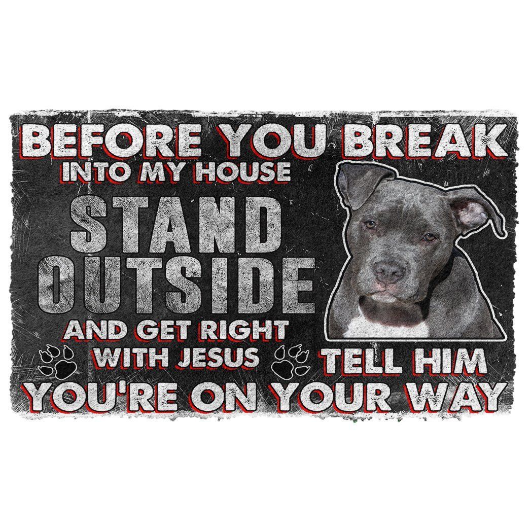 Gearhumans 3D Pitbull Before You Break Into My House Custom Doormat