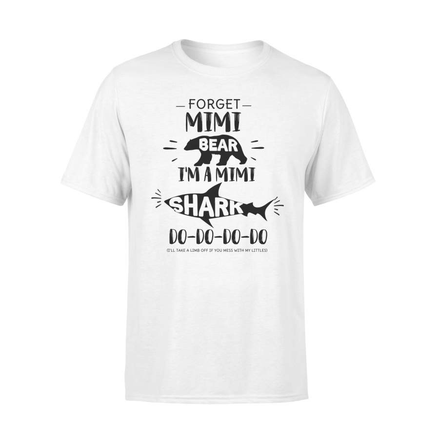 YOLOstuff Forget MIMI bear i’m a Shark Do Do Do Do T-shirt