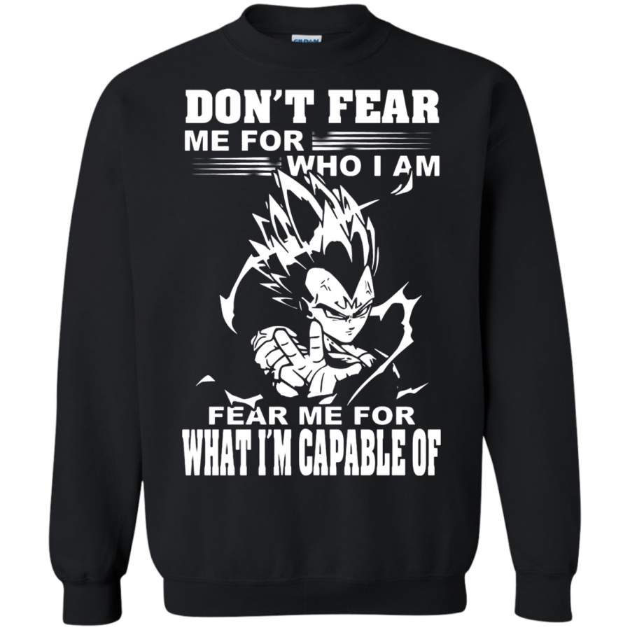 AGR Dragon Ball – Don_t Fear Me For Who I Am Sweatshirt