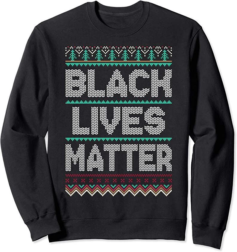 Equality Pride Melanin BLM Ugly Christmas Sweatshirt