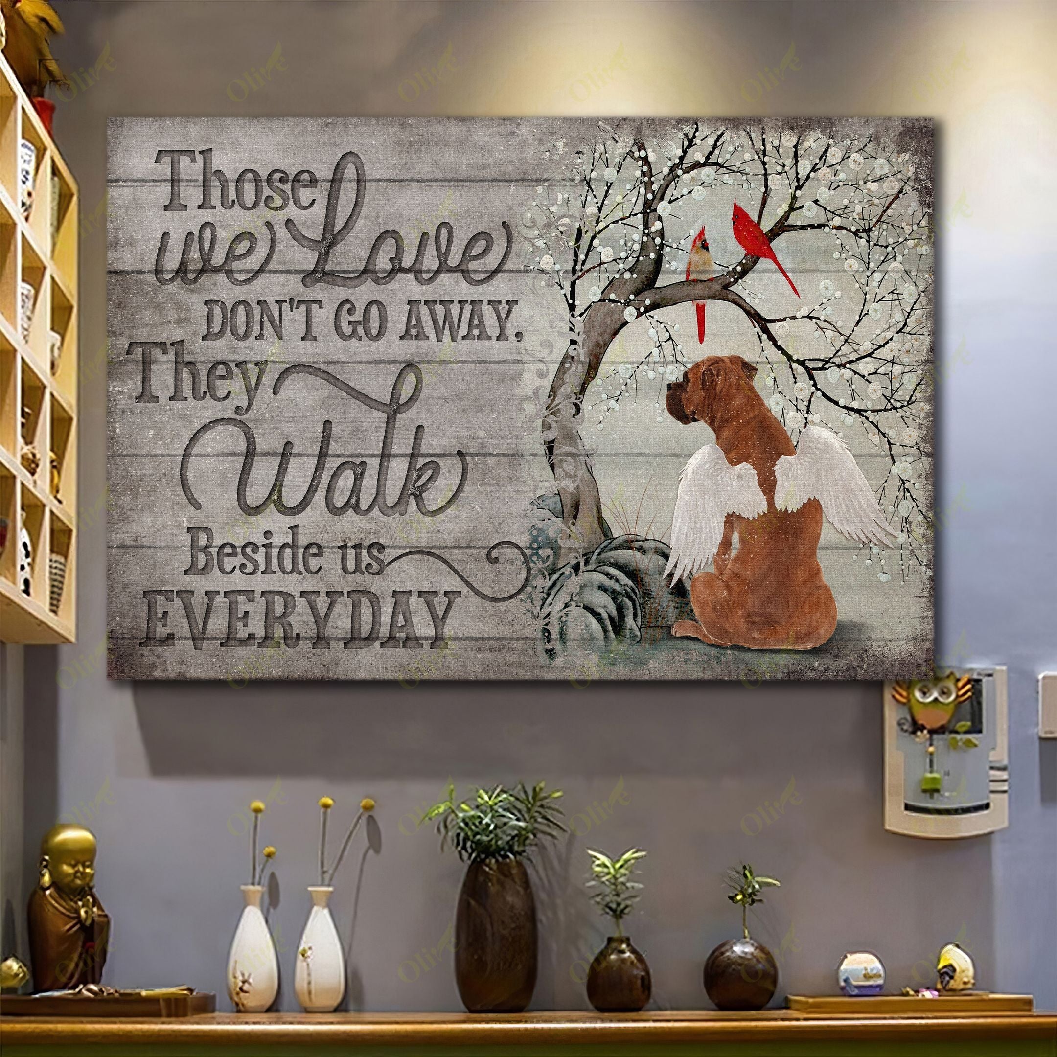 Boxer – Those We Love Don’T Go Away. They Walk Beside Us Everyday Canvas Wall Art Home Decor