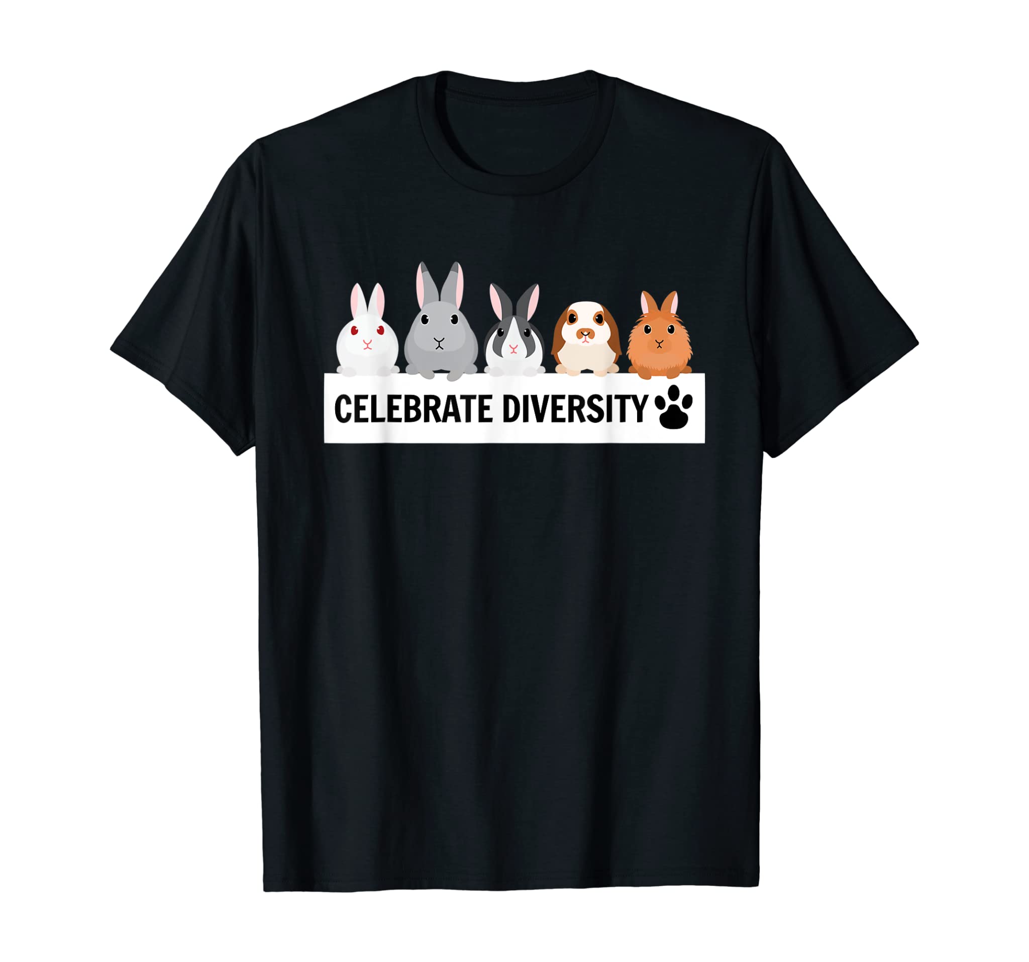 Gift for Rabbit Lovers | Cute Celebrate Diversity Pet Bunny T-Shirt