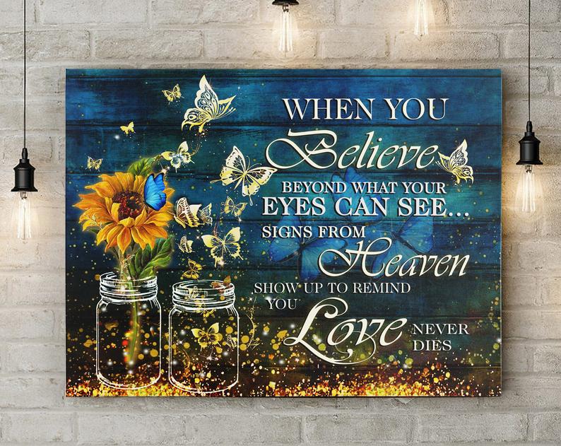 When You Believe Beyond What Your Eyes Can See Butterfly Memorial Premium Wall Art Canvas