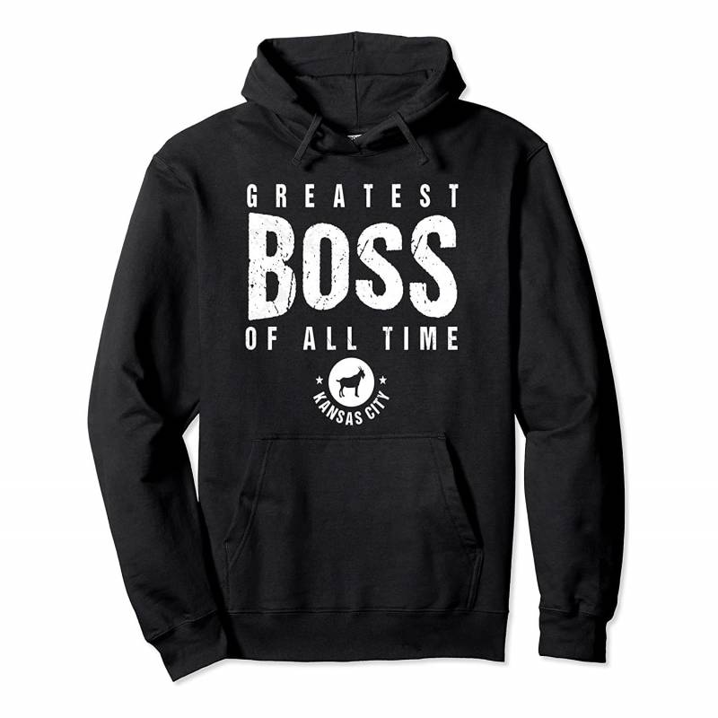 KC Greatest Boss of All Time Kansas City Boss Day Goat Pullover Hoodie, T Shirt, Sweatshirt