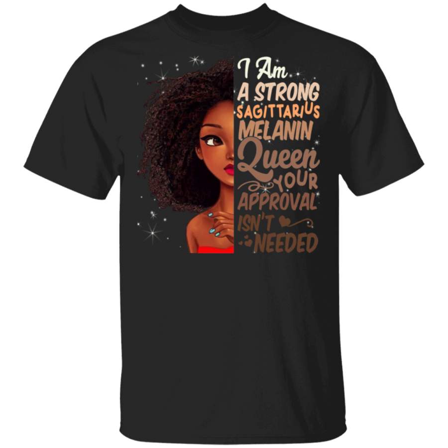 Zodiac Lover Shirt I Am Strong Sagittarius Melanin Queen Cool Black Sagittarius Women Zodiac Lover Gifts T-Shirt