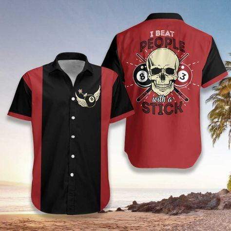 Hawaiian Aloha Shirts Billiard I Beat People With A Stick