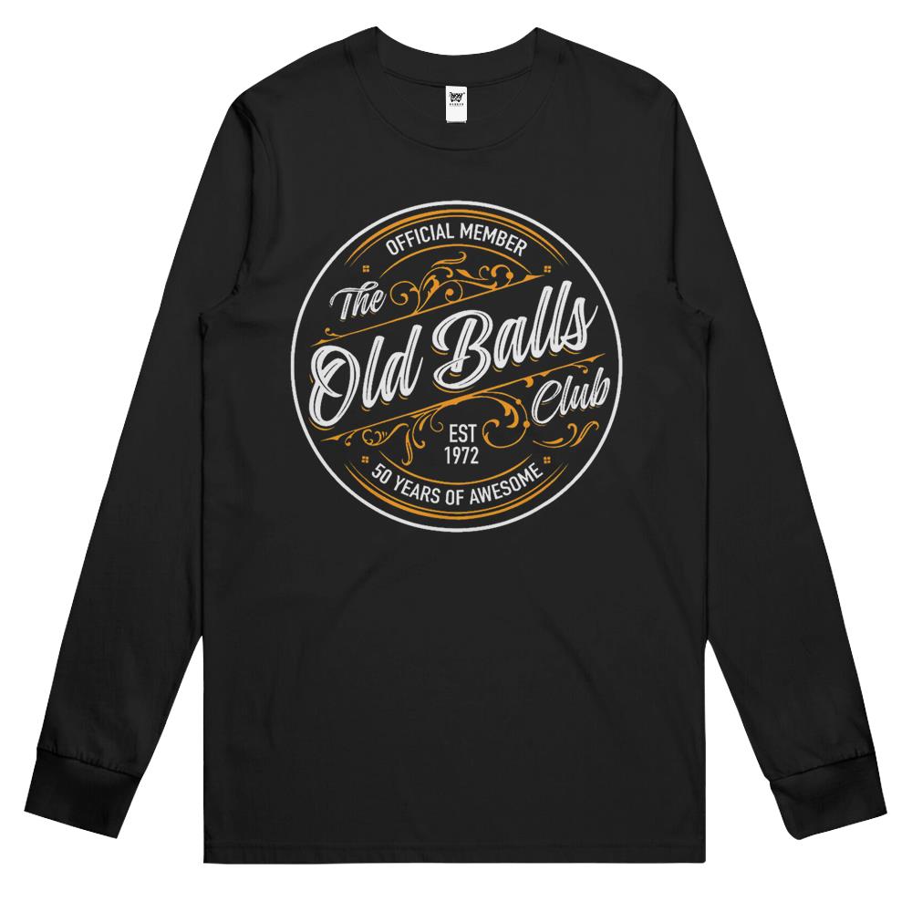 Est 1972 50Th Birthday Old Balls Club 50 Years Of Awesome Long Sleeve T Shirts