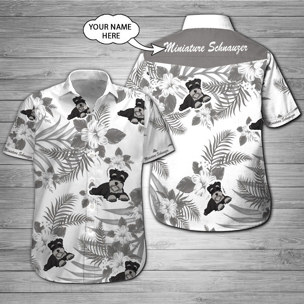 Miniature Schnauzer Custom Name Hawaii Shirt 201 Ha50954