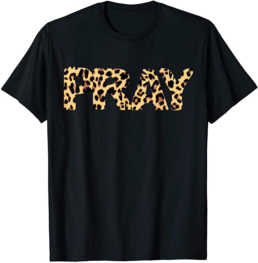 Pray Faith Christian Leopard Printed T-Shirt