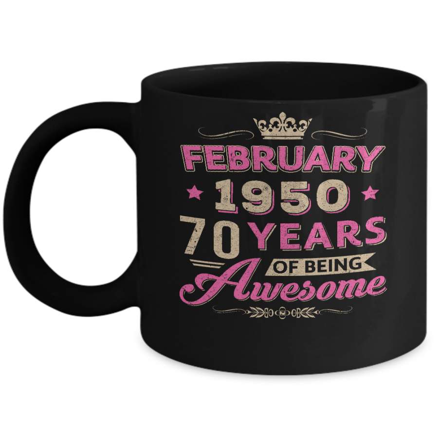 Vintage February 1950 70th Birthday Gift Being Awesome Mug