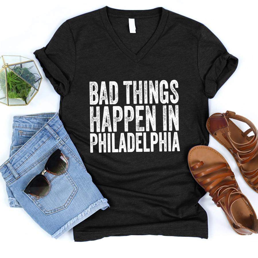 Bad Things Happen In Philadelphia Vintage  V-Neck