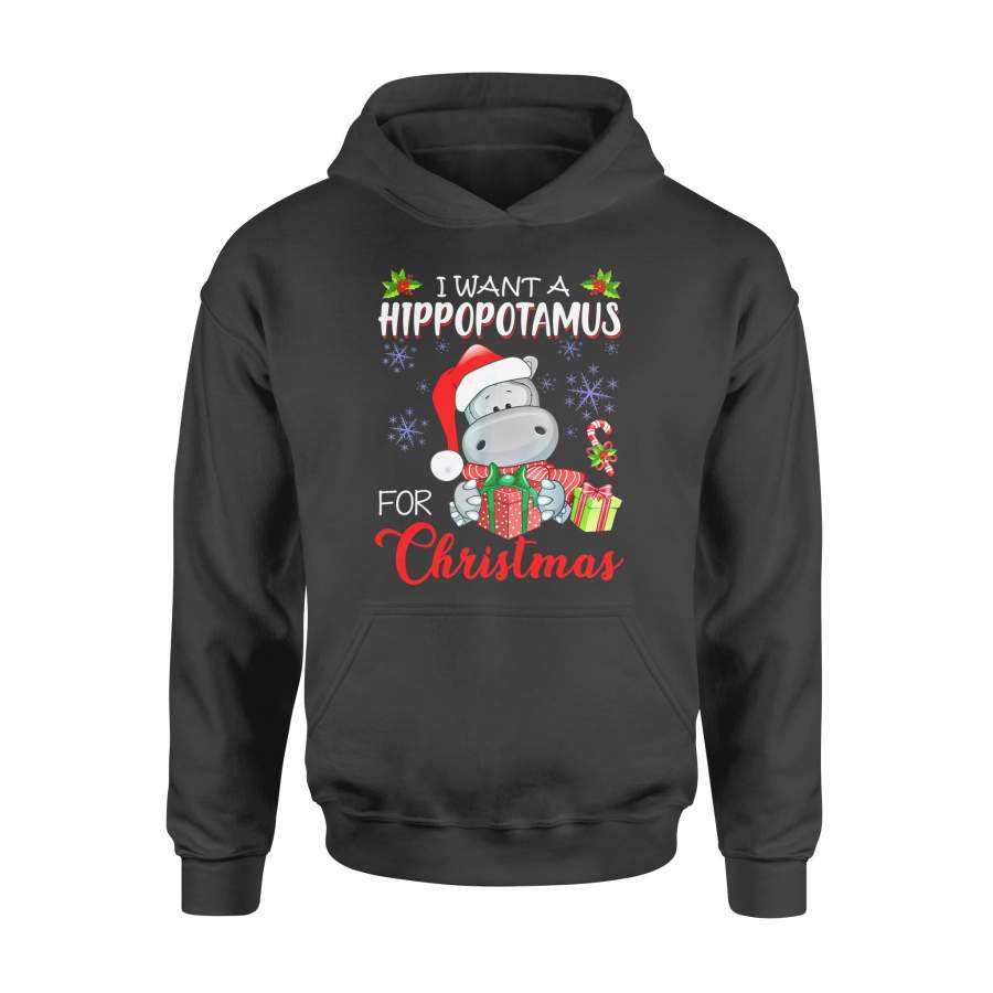 Christmas gift idea I Want A Hippooptamus For Xmas T-Shirt – Standard Hoodie