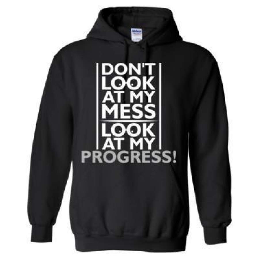 AGR Donot Look At My Mess Look At My Progress – Heavy Blend™ Hooded Sweatshirt