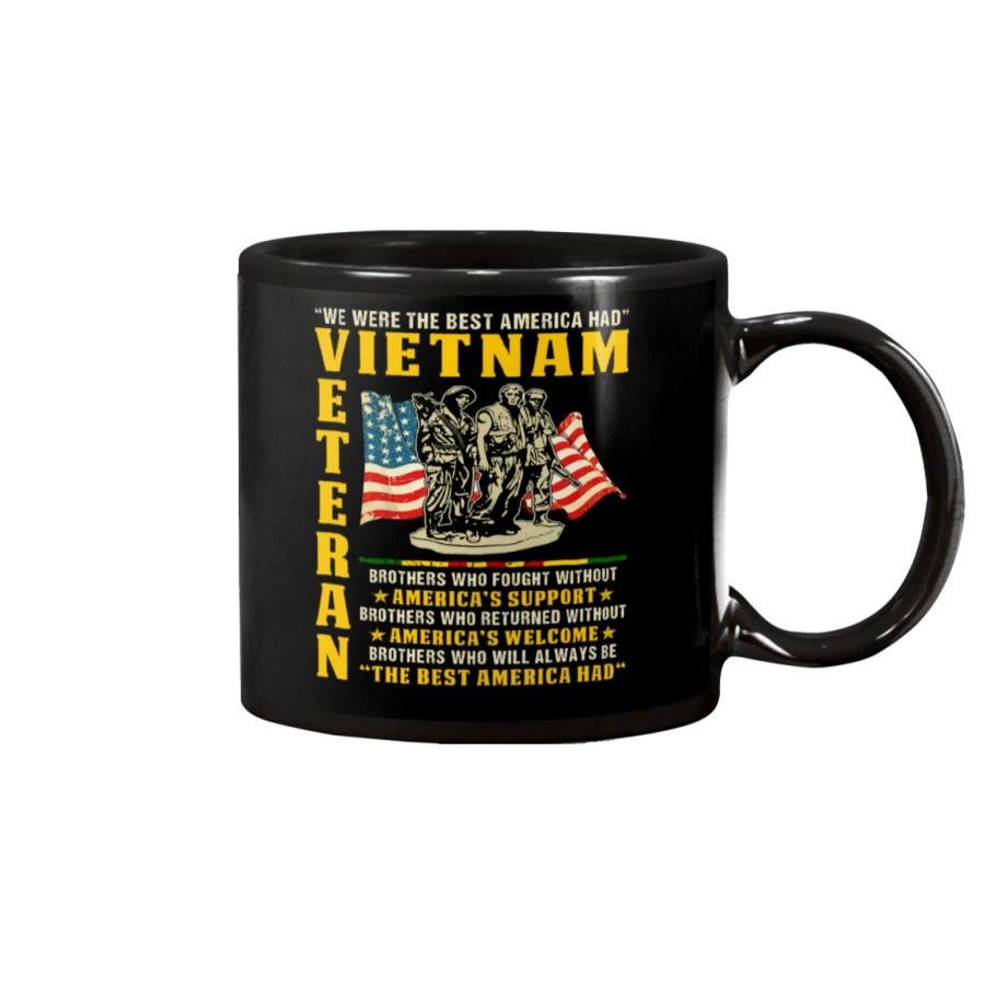 We Were The Best American Had Vietnam Veteran For Soldier Mug