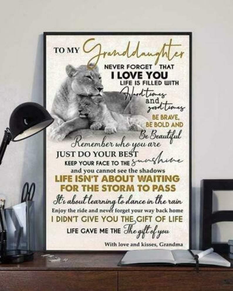 Lion To My Granddaughter Never Forget That I Love You Grandma Poster No Frame – Canvas