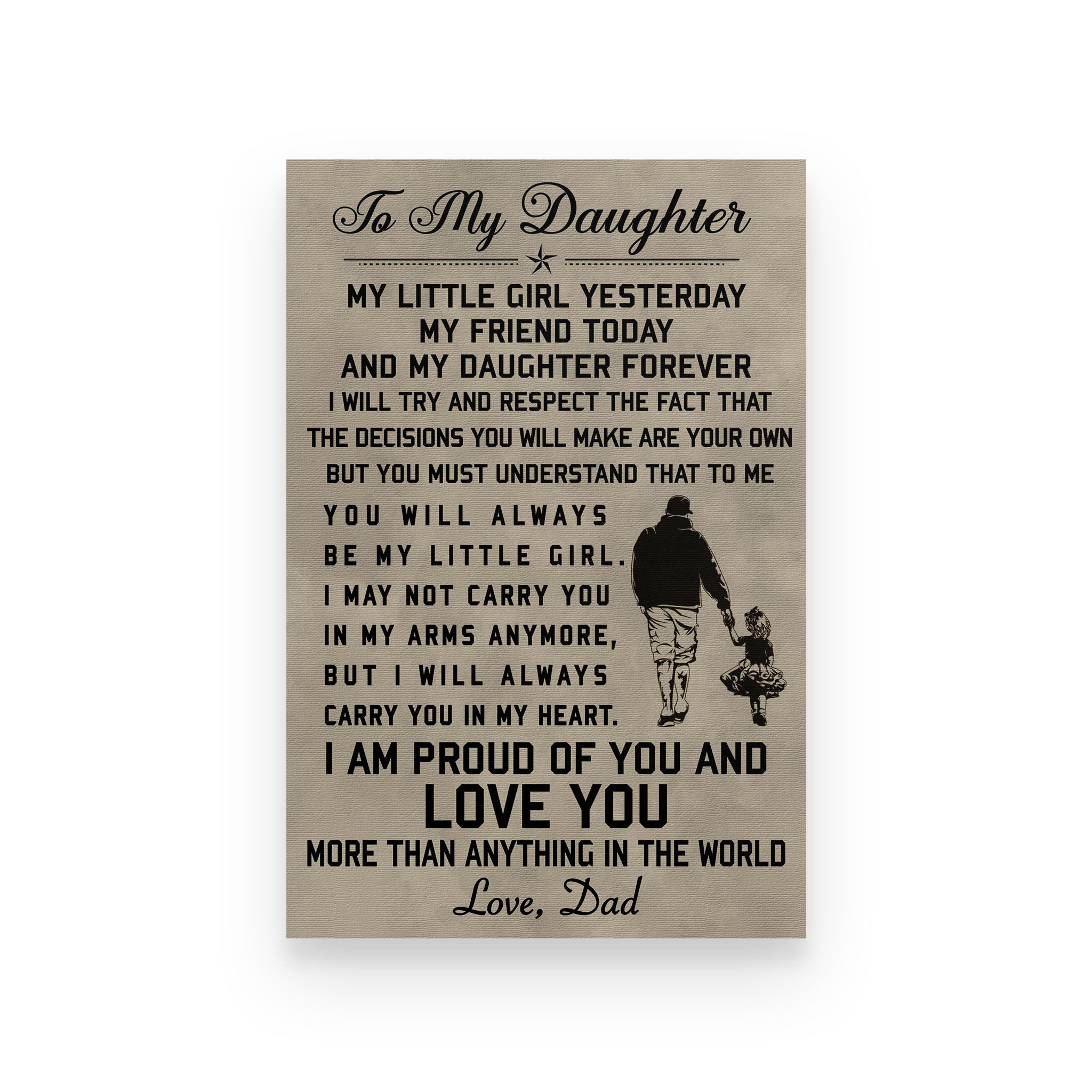 Family poster dad to daughter my little girl yesterday