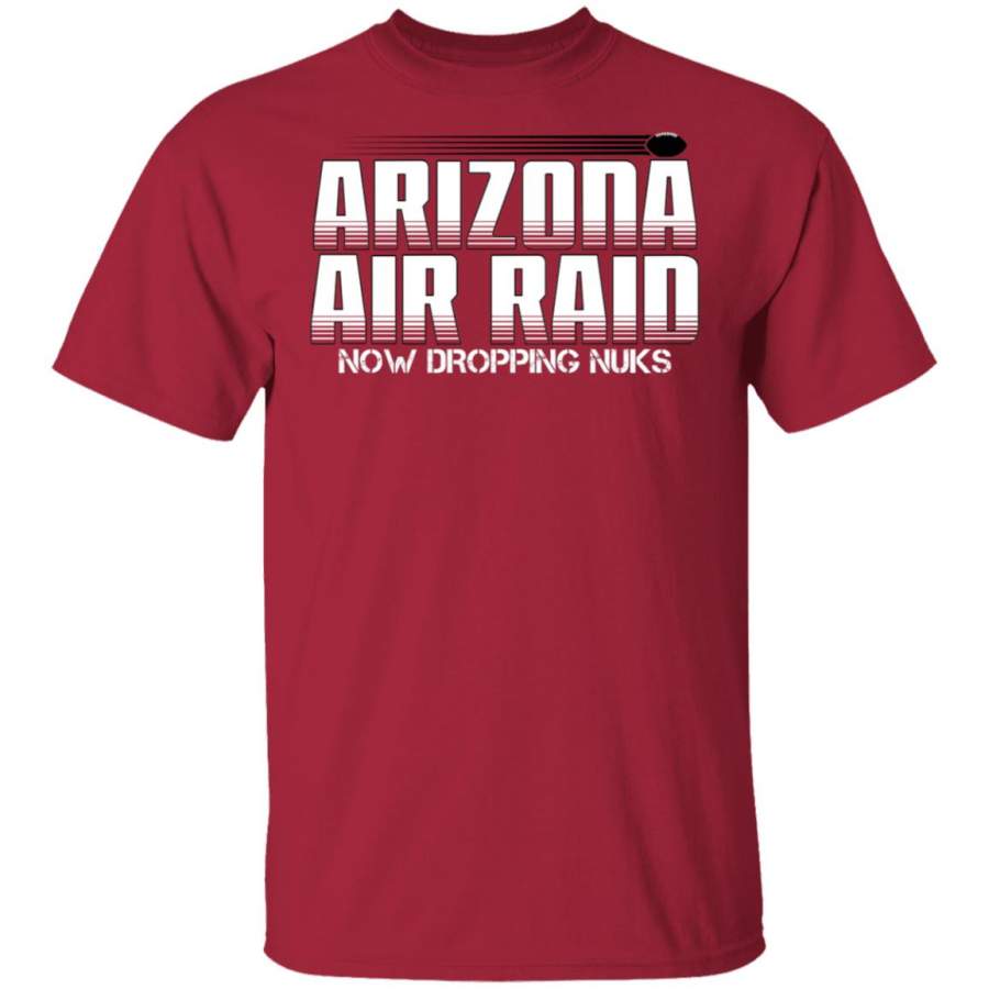 Arizona Cardinals Air Raid – Now Dropping Nuks Shirt